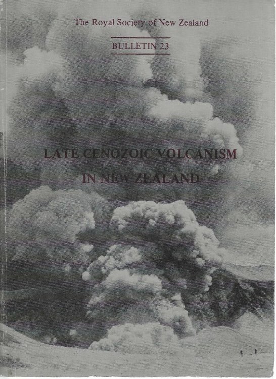 Image for Late Cenozoic volcanism in New Zealand (Bulletin 23, Royal Society of New Zealand) Late Cenozoic volcanism in New Zealand (Bulletin 23, Royal Society of New Zealand)
