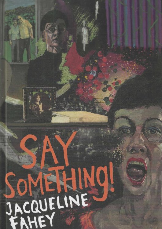 Image for Say Something! Jacqueline Fahey Say Something! Jacqueline Fahey
