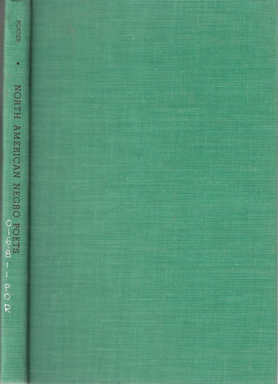 Image for North American Negro Poets: A Bibliographical Checklist of Their Writings, 1760-1944 North American Negro Poets: A Bibliographical Checklist of Their Writings, 1760-1944