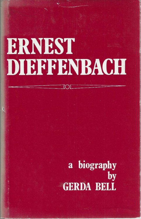 Image for Ernest Dieffenbach Rebel and Humanist. Ernest Dieffenbach Rebel and Humanist.
