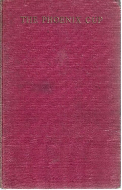 Image for The Phoenix Cup. Some Notes on Japan in 1946 The Phoenix Cup. Some Notes on Japan in 1946