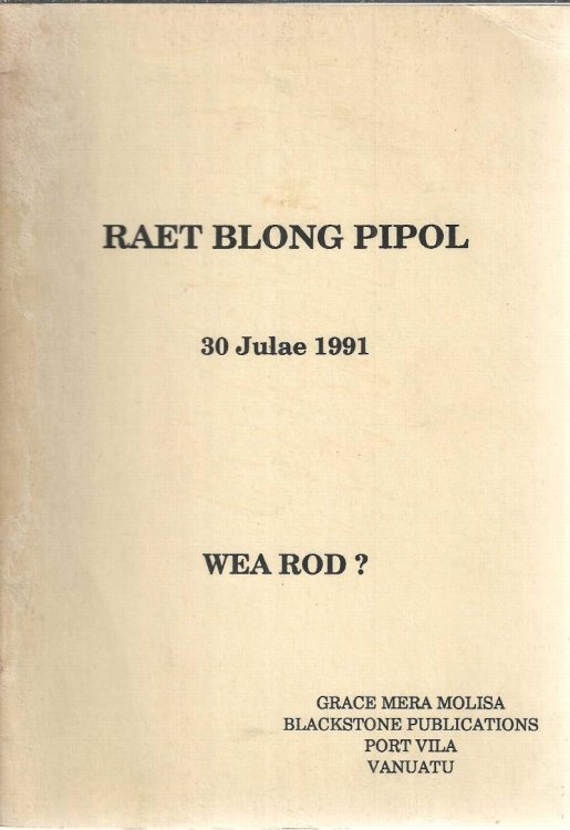 Image for Raet Blong Pipol, 30 Julae 1991 Raet Blong Pipol, 30 Julae 1991