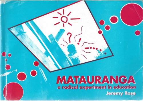 Image for Matauranga, a radical experiment in education Matauranga, a radical experiment in education