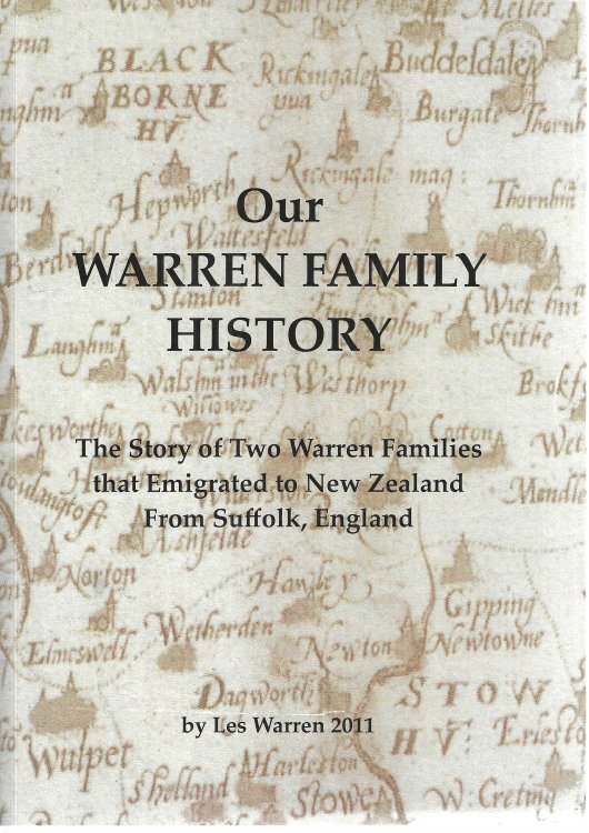 Our Warren family history : the story of two Warren families that emigrated to New Zealand from Suffolk, England