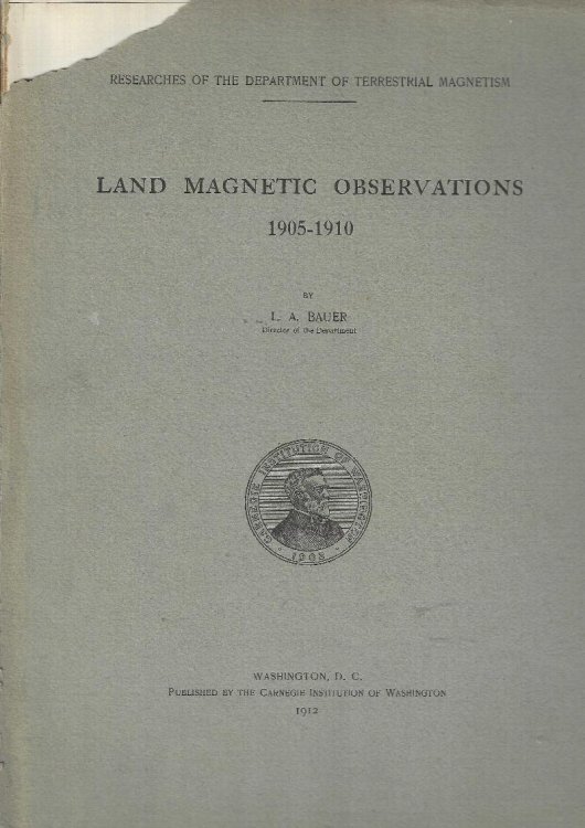 Image for Land Magnetic Observations, 1905-1910. Land Magnetic Observations, 1905-1910.