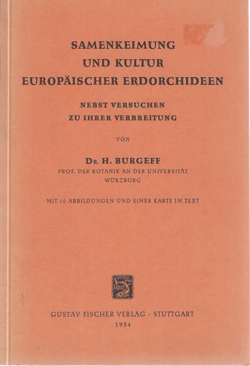 Samenkeimung und Kultur Europaischer Erdorchideen.