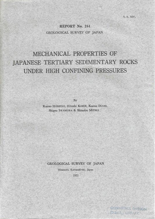 Image for Mechanical Properties of Japanese Tertiary Sedimentary Rocks Under High Confining Pressures: Geological Survey of Japan Report No. 244, 1972. Mechanical Properties of Japanese Tertiary Sedimentary Rocks Under High Confining Pressures: Geological Survey of Japan Report No. 244, 1972.
