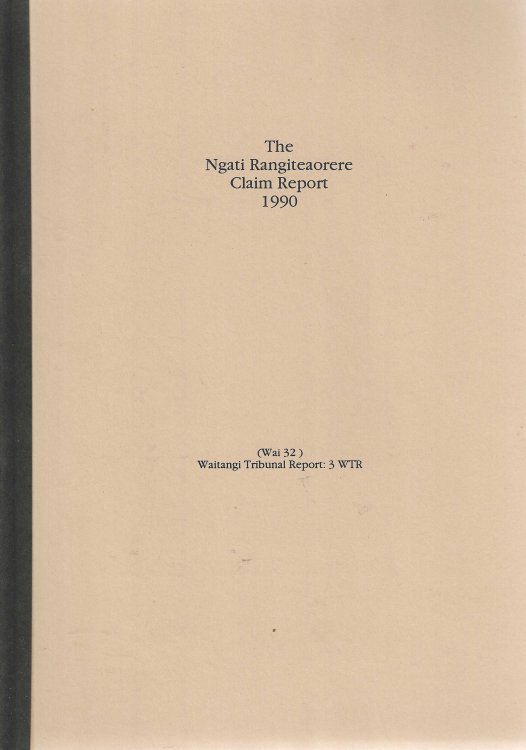 Image for The Ngati Rangiteaorere Claim Report 1990 The Ngati Rangiteaorere Claim Report 1990