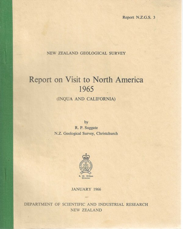 Report on Visit to North America 1965. (INQUA and California) New Zealand Geological Survey Report 3.
