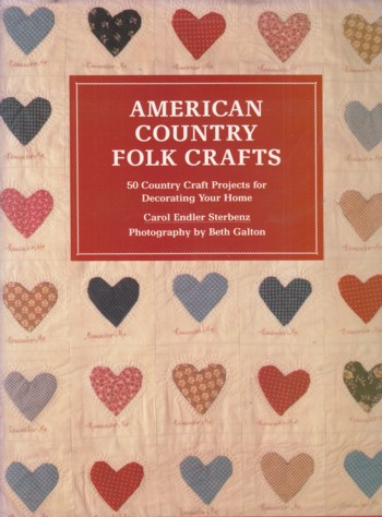 American Country Folk Crafts: 50 coutnry craft proejcts for deco ratin