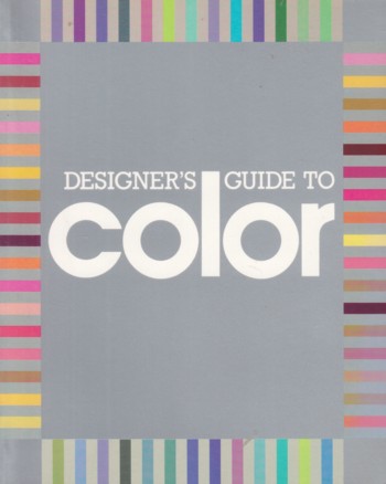 DESIGNER'S GUIDE TO COLOR