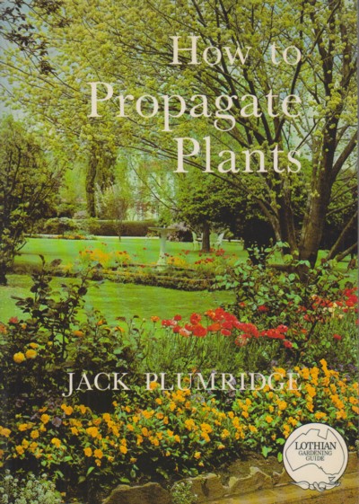 How to Propagate Plants
