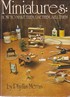 Miniatures: how to make them, use them, sell them