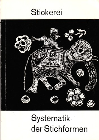 Stickerei: Systematik der Stichformen