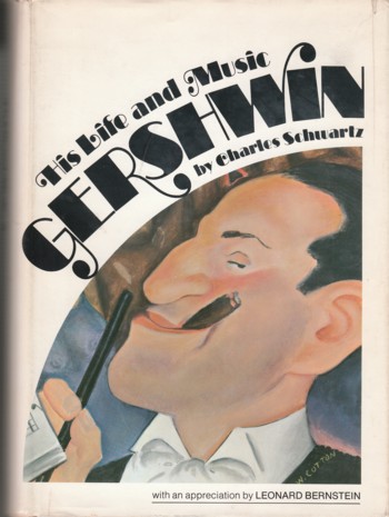 Gershwin: his life and music