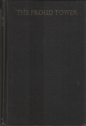 Proud Tower: a portrait of the world before the war 1890-1914