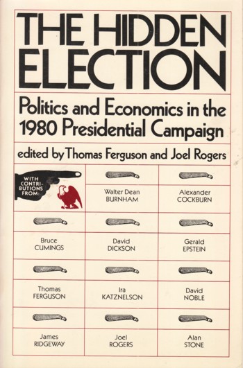Hidden Election: politics and economics in the 1980 Presidential Camp