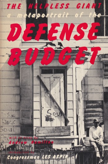 Helpless Giant a metaportrait of the Defense Budget