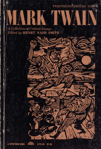 Mark Twain: a collection of critical essays
