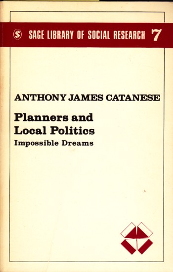 Planners and Local Politics: impossible dreams