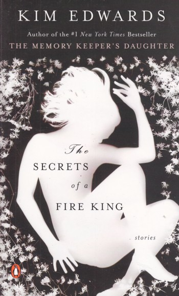 Image for Secrets of a Fire King stories Secrets of a Fire King stories