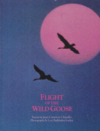 Image for Flight of the Wild Goose (poetry) Flight of the Wild Goose (poetry)