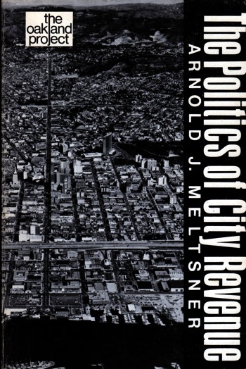 Politics of City Revenue: The Oakland Project