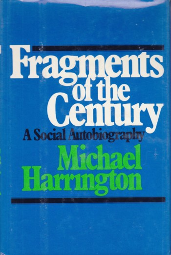Fragments of the Century: a social autobriography