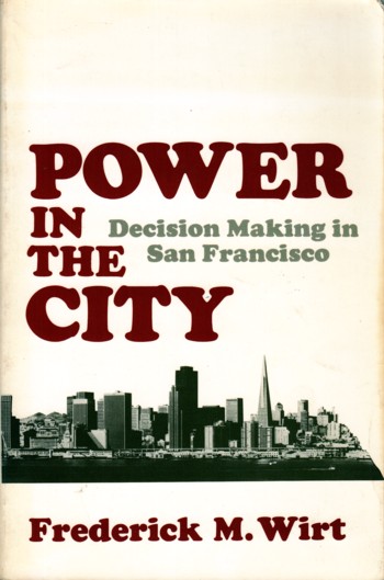 Power in the City: decision making in San Francisco