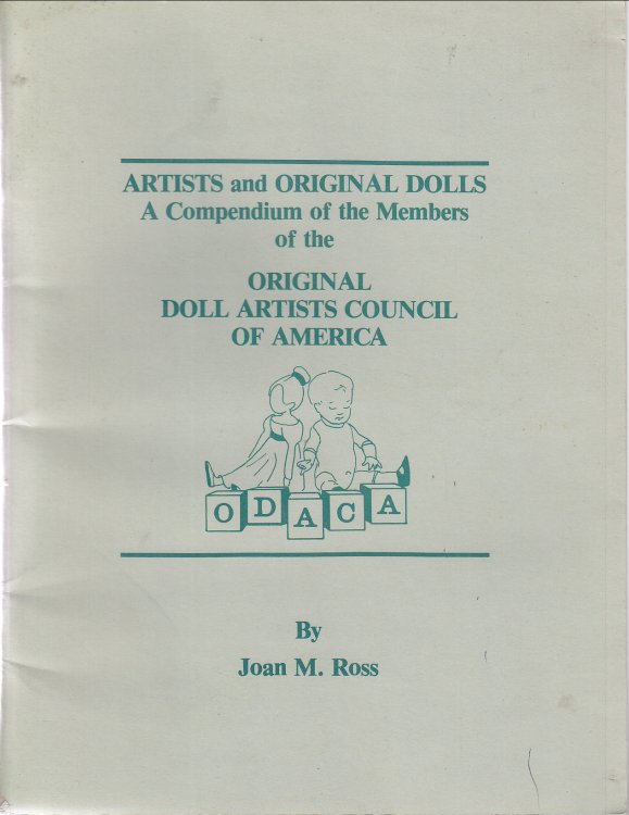 Artists and Original Dolls: a compendium of the memebers of the