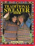 Traditional Sweater Book (Classic British Knits)