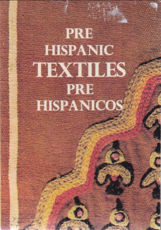 Pre Hispanic Textiles Pre Hispanicos