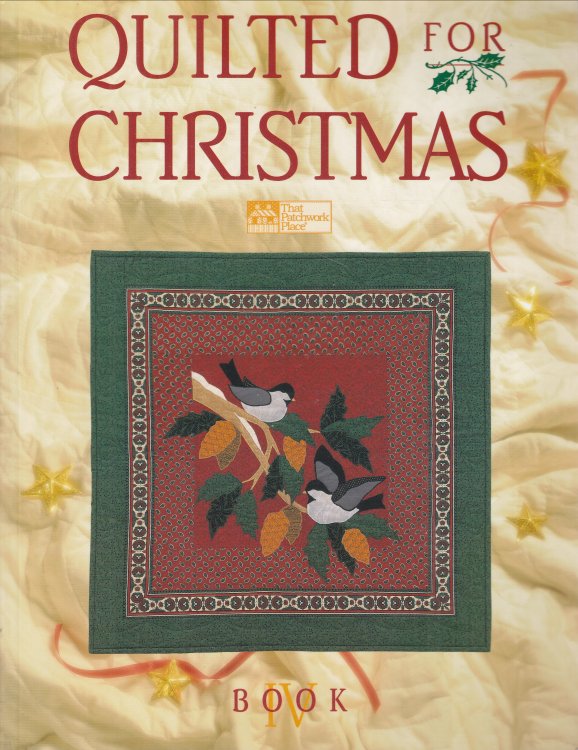 Image for Quilted for Christmas Book IV Quilted for Christmas Book IV