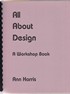 All About Design: a workship book