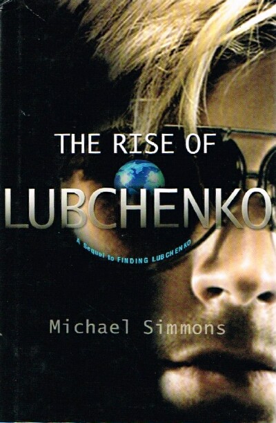 Image for The Rise of Lubchenko: A Sequel to Finding Lubchenko The Rise of Lubchenko: A Sequel to Finding Lubchenko