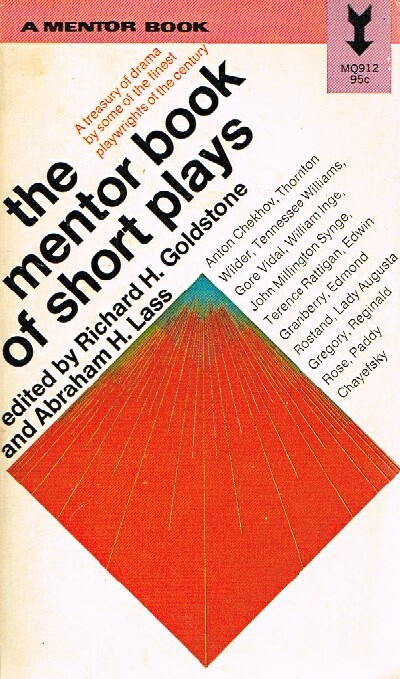 Image for The Mentor Book of Short Plays A treasury of drama by some of the finest playwrights of the century The Mentor Book of Short Plays A treasury of drama by some of the finest playwrights of the century