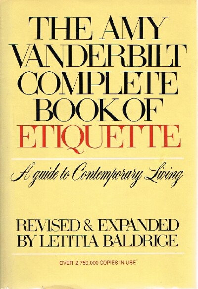 Image for The Amy Vanderbilt Complete Book of Etiquette A Guide to Contemporary Living The Amy Vanderbilt Complete Book of Etiquette A Guide to Contemporary Living