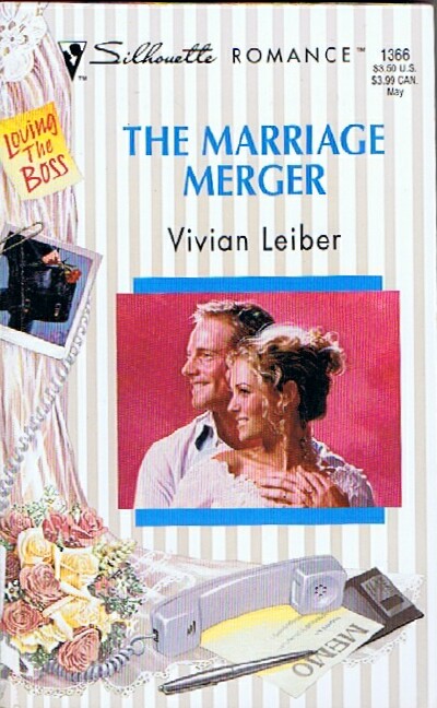 Image for The Marriage Merger: Loving the Boss The Marriage Merger: Loving the Boss