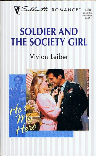 Image for Soldier And The Society Girl (He's My Hero!) Soldier And The Society Girl (He's My Hero!)