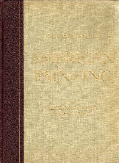 Three Hundred Years of American Painting
