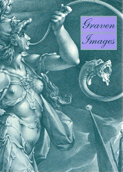 Image for Graven Images; The Rise of Professional Printmakers in Antwerp and Haarlem, 1540-1640 Graven Images; The Rise of Professional Printmakers in Antwerp and Haarlem, 1540-1640