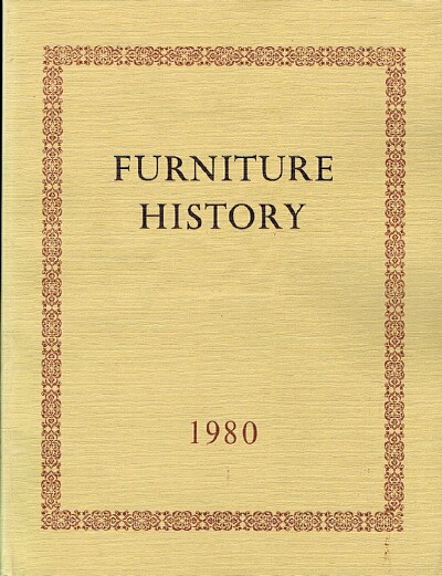Image for Furniture History: The Journal of the Furniture History Society (Vol. XVI, 1980) Furniture History: The Journal of the Furniture History Society (Vol. XVI, 1980)