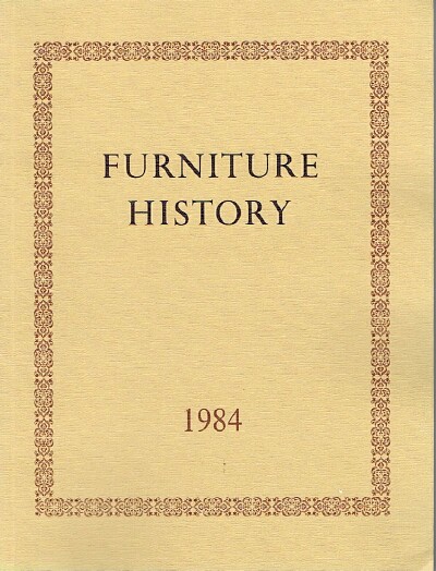 Image for Furniture History: The Journal of the Furniture History Society (Vol. XX, 1984) Furniture History: The Journal of the Furniture History Society (Vol. XX, 1984)