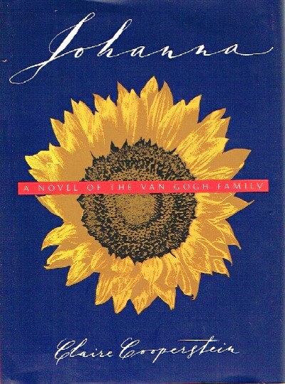 Image for Johanna; A Novel of the Van Gogh Family Johanna; A Novel of the Van Gogh Family