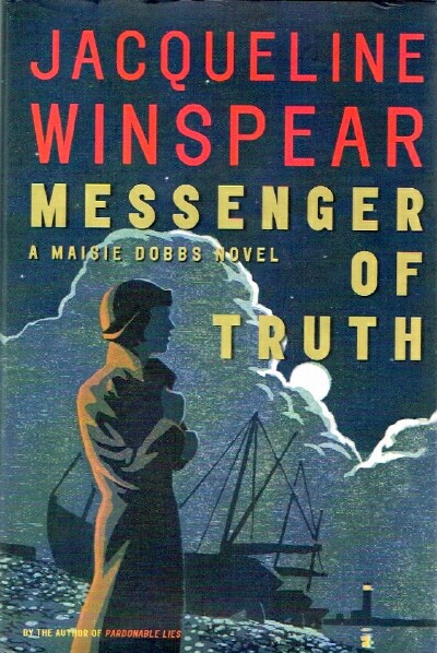 Messenger of Truth: A Maisie Dobbs Novel