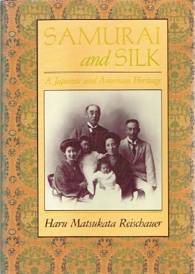 Samurai and Silk: A Japanese and American Heritage