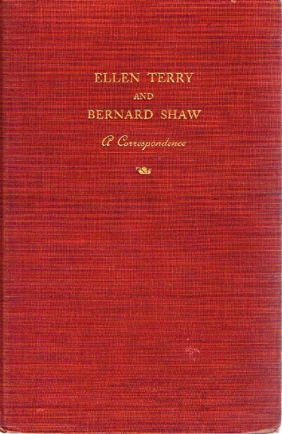 Image for Ellen Terry and Bernard Shaw: A Correspondance Ellen Terry and Bernard Shaw: A Correspondance