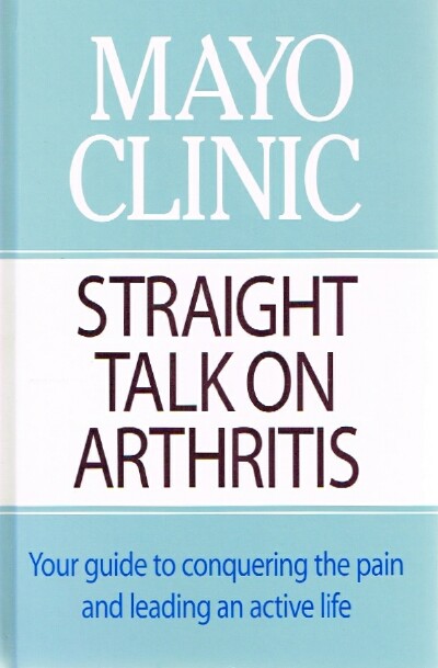 Image for Mayo Clinic Straight Talk on Arthritis Mayo Clinic Straight Talk on Arthritis