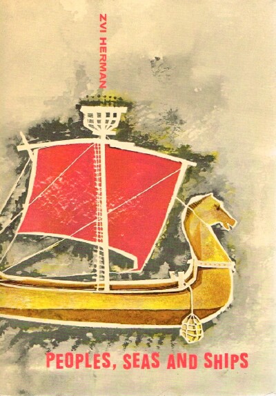 Peoples, Seas and Ships translated from the French by Len Ortzen