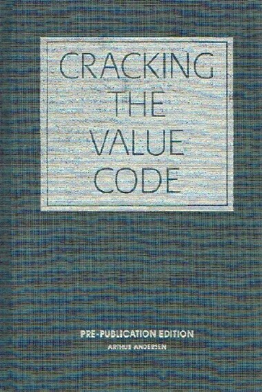 Cracking the Value Code: How Successful Businesses are Creating Wealth in the New Economy